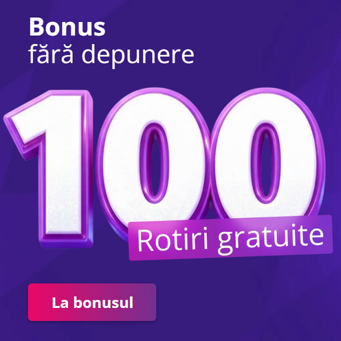 100 Rotiri Gratuite